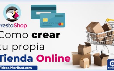 Cómo crear tu propia tienda en línea con PrestaShop 1.7