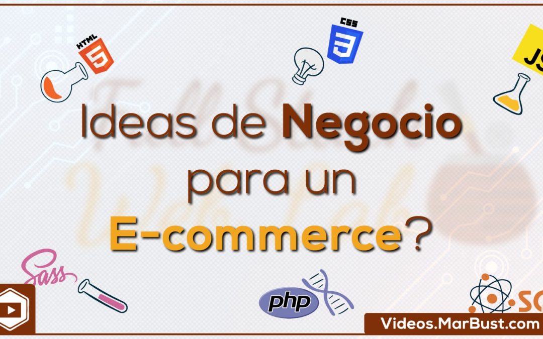 Ideas de Negocio para E-commerce