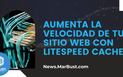 Aumenta la Velocidad de tu Sitio Web con LiteSpeed Cache