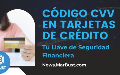 Código CVV en Tarjetas de Crédito: Tu Llave de Seguridad Financiera