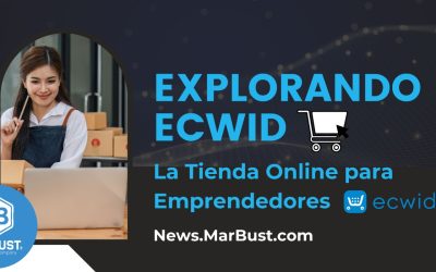 Explorando Ecwid: La Tienda Online para Emprendedores