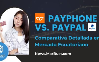 Comparativa Detallada: PayPhone vs. PayPal en el Mercado Ecuatoriano