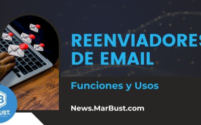 Reenviadores de Email: Funciones y Usos