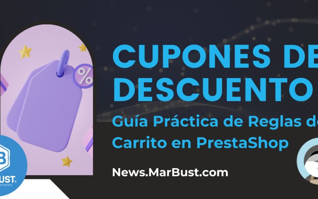 Cupones de Descuento: Guía Práctica de Reglas del Carrito en PrestaShop