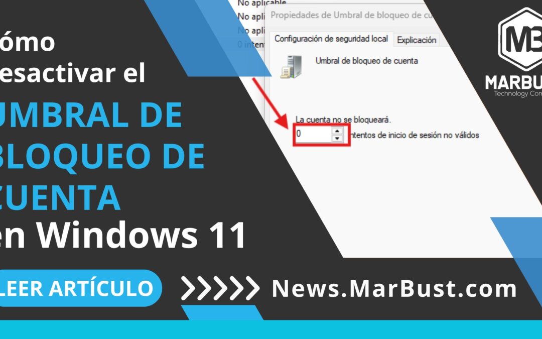 Cómo desactivar el umbral de bloqueo de cuenta en Windows 11