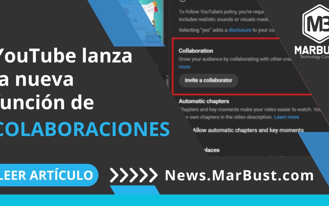 YouTube presenta oficialmente la función de colaboraciones