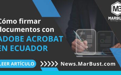Cómo firmar documentos con Adobe Acrobat en Ecuador