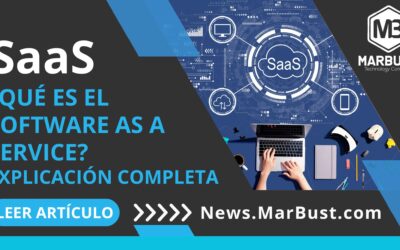 ¿Qué es el Software as a Service (SaaS)? Explicación completa